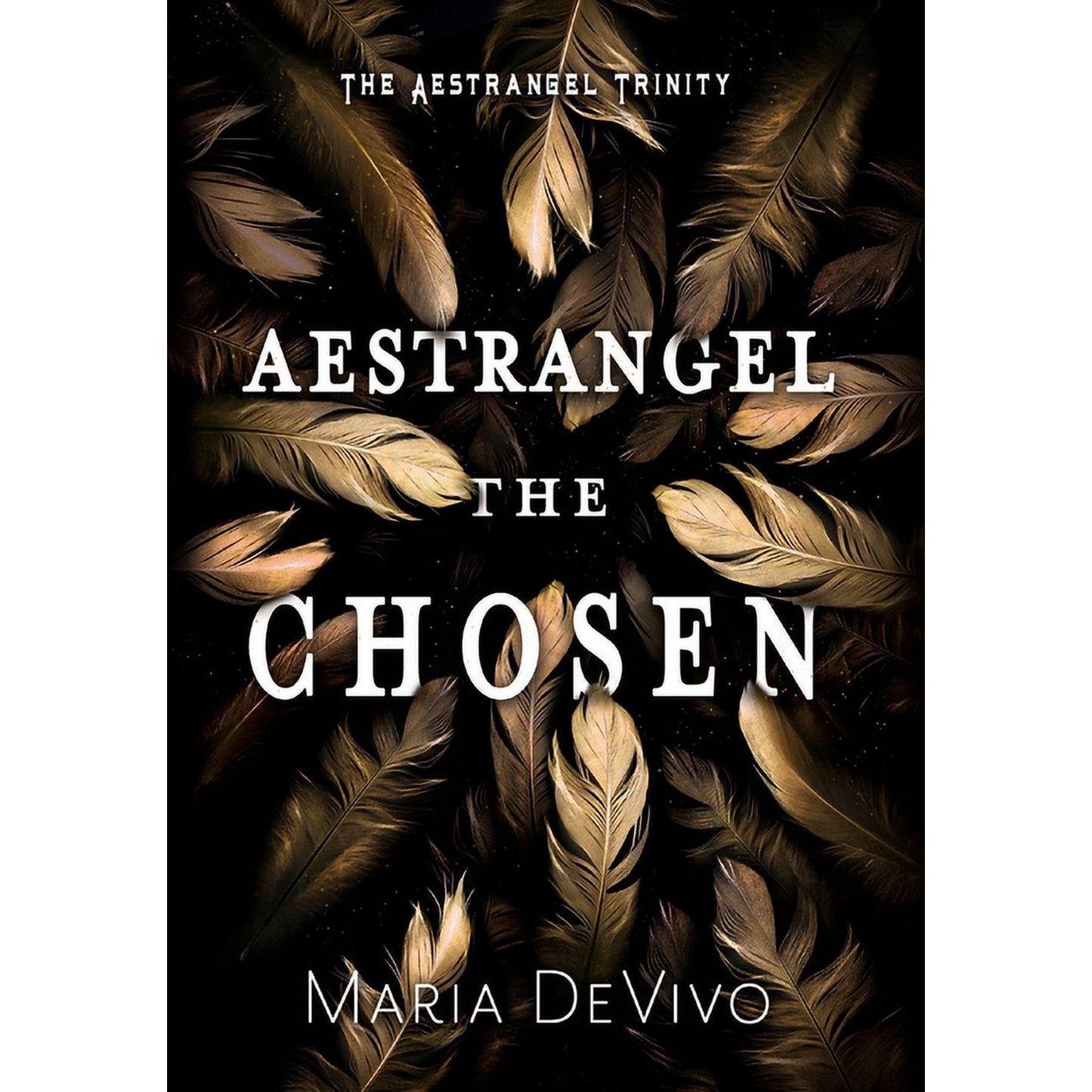 The Aestrangel Trinity: Aestrangel the Chosen
